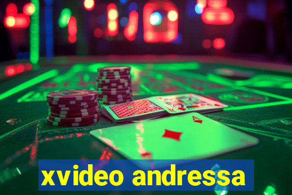 xvideo andressa